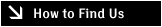 How to Find Us Button Image